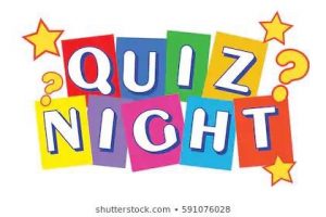 It’s our first of many Quiz Nights tomorrow (Friday!!!)