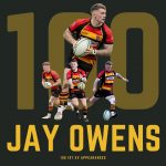 100 games for Jay Owens at Bridgwater & Albion RFC
