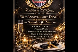Last Call on the Club’s 150 Anniversary Dinner on Saturday 9th May